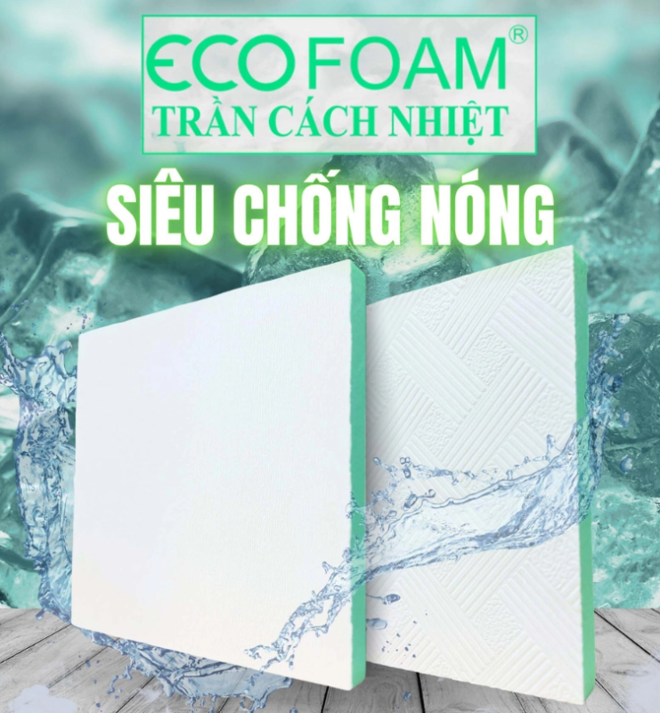 tran-cach-nhiet-ECO-Foam; tran-chong-nong-ECO-Foam; bao-gia-tran-cach-nhien; tran-tha-chong-nong, tran-tha-cach-nhiet,